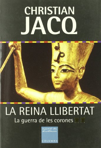 LA REINA LLIBERTAT (II). LA GUERRA DE LES CORONES book cover