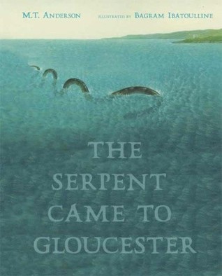 The Serpent Came to Gloucester book cover