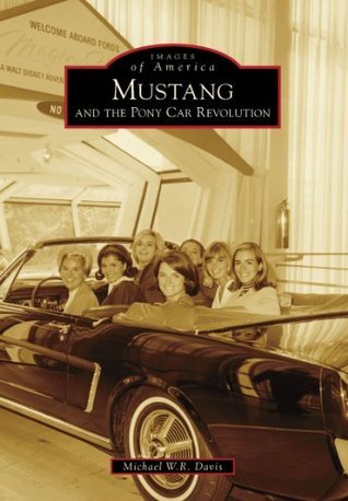 Mustang and the Pony Car Revolution book cover