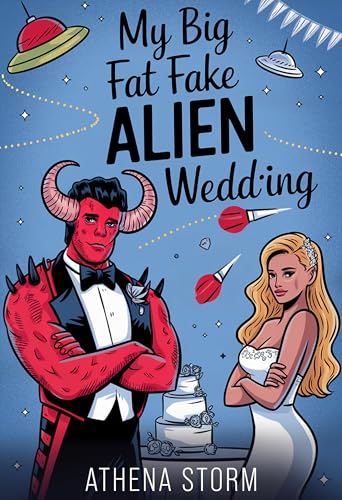 My Big Fat Fake Alien Wedding book cover