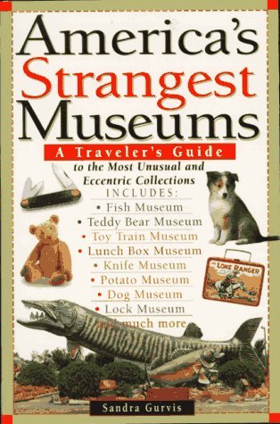 America's Strangest Museums book cover