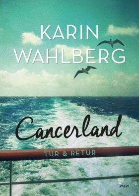 Cancerland - tur och retur book cover