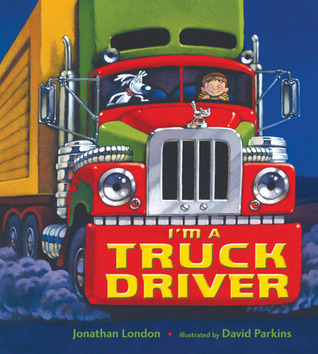 I'm a Truck Driver book cover