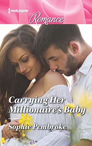 Carrying Her Millionaire's Baby book cover