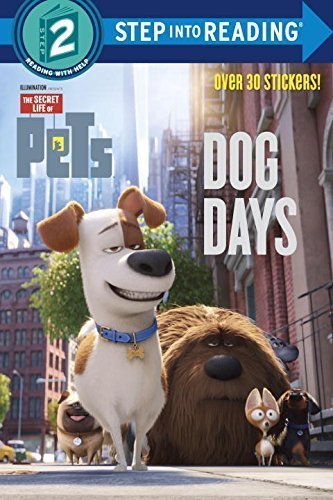 Dog Days (The Secret Life of Pets) book cover