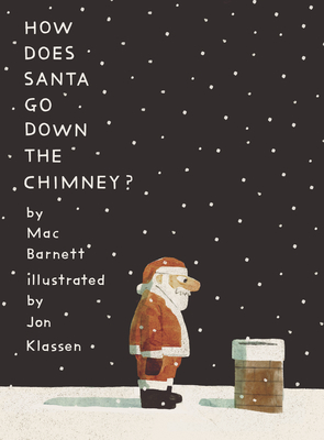 How Does Santa Go Down the Chimney? book cover