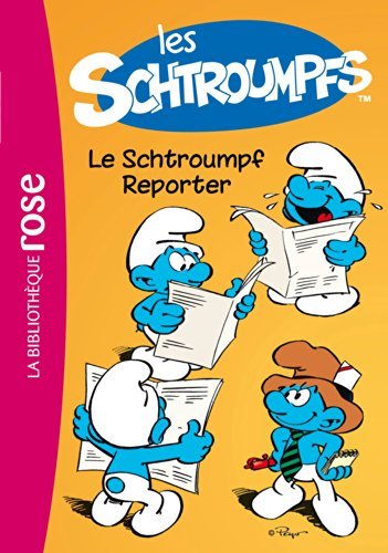 Les Schtroumpfs 2 - Le Schtroumpf Reporter book cover