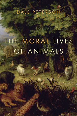 The Moral Lives of Animals book cover