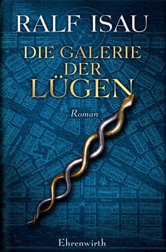 Die Galerie der Lügen oder Der unachtsame Schläfer book cover