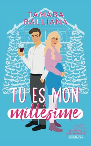 Tu es mon millésime book cover