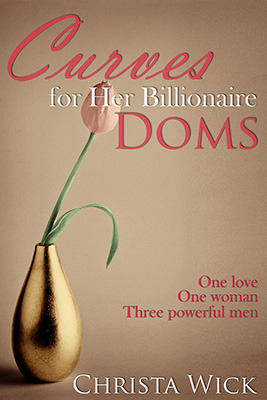 Curves for Her Billionaire Doms book cover