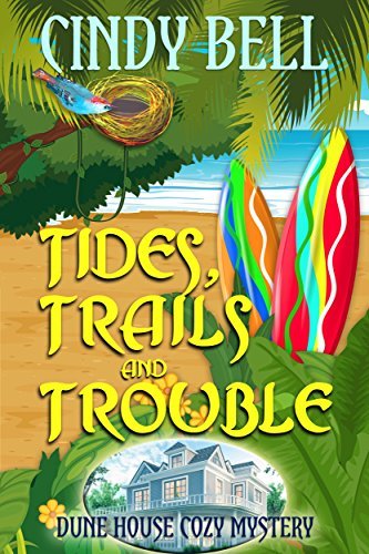 Tides, Trails and Trouble book cover