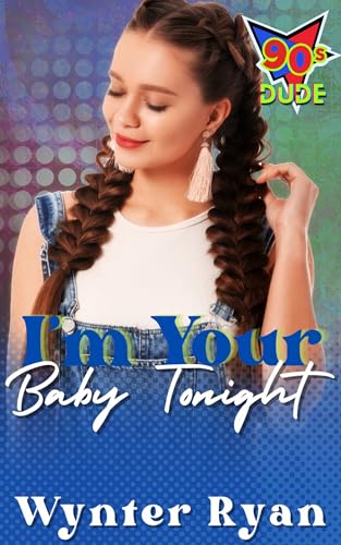 I'm Your Baby Tonight book cover