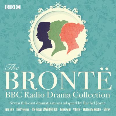 The Bronte BBC Radio Drama Collection book cover
