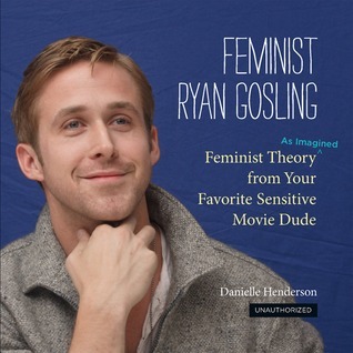 Feminist Ryan Gosling book cover
