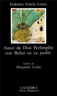 Love of Don Perlimplin for Belisa in His Garden book cover