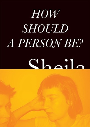 How Should a Person Be? book cover