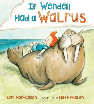 If Wendell Had a Walrus book cover