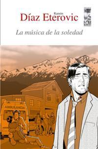 La música de la soledad book cover