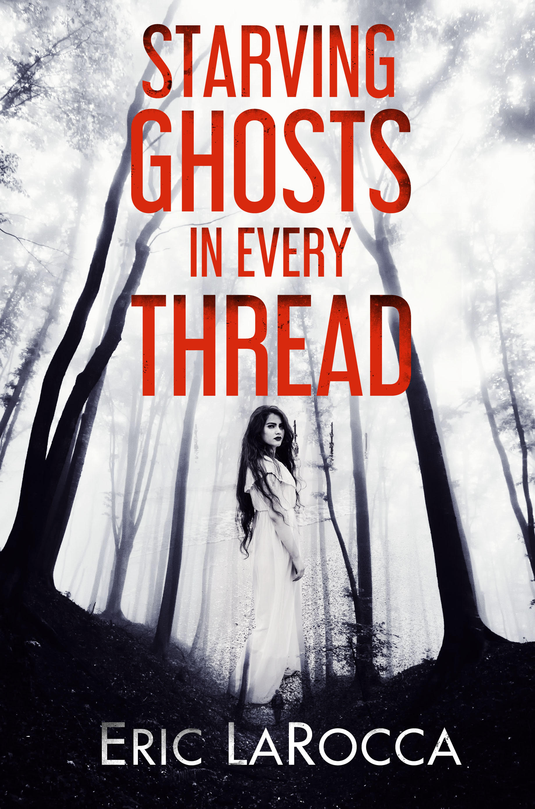 Starving Ghosts in Every Thread book cover