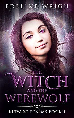 The Witch and the Werewolf book cover