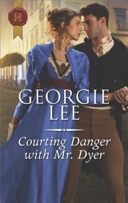 Courting Danger with Mr. Dyer book cover