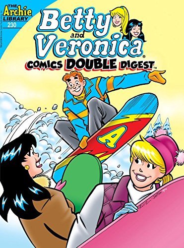 Betty & Veronica Comics Double Digest #230 book cover
