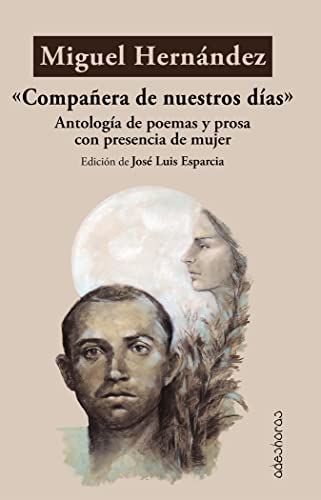 "Compañera de nuestros días". Antología de poemas y prosa con presencia de mujer book cover