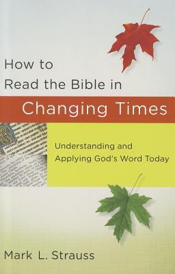 How to Read the Bible in Changing Times book cover