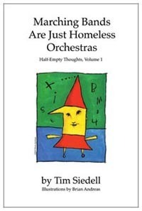Marching Bands Are Just Homeless Orchestras, Half-Empty Thoughts Vol. 1 book cover