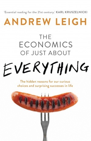 The Economics of Just About Everything book cover