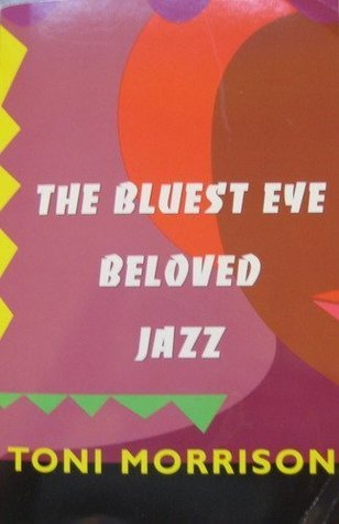 The Bluest Eye ~ Beloved ~ Jazz book cover