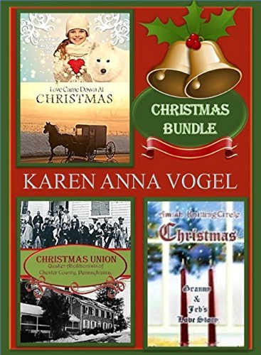 Christmas Bundle ~Love Came Down at Christmas ~Christmas Union~ Amish Knitting Circle Christmas book cover