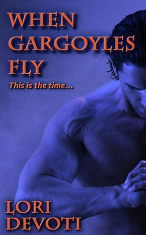 When Gargoyles Fly book cover