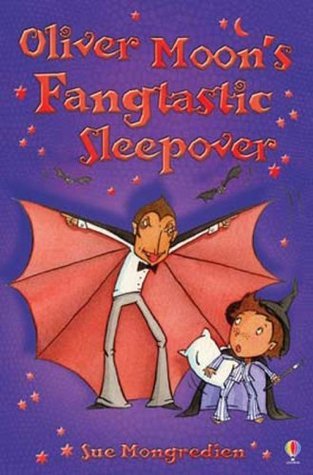 Oliver Moon's Fangtastic Sleepover book cover