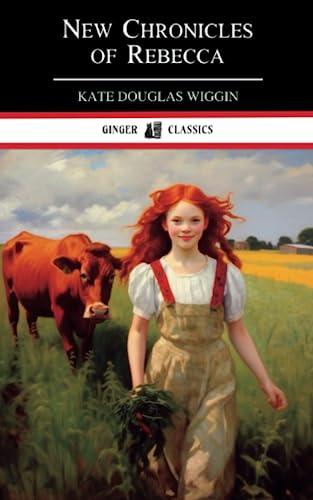 Rebecca of Sunnybrook Farm and New Chronicles of Rebecca book cover