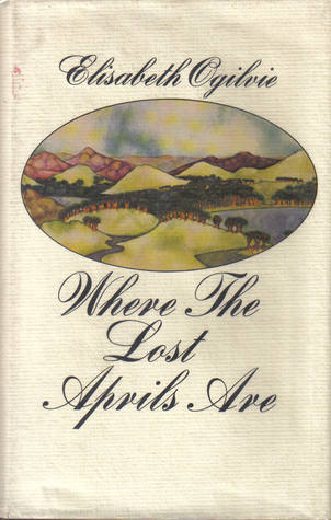 Where The Lost Aprils Are book cover