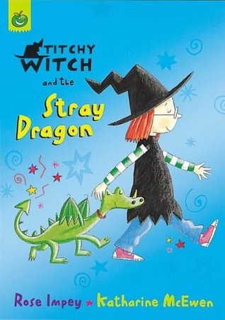 Titchy Witch and the Stray Dragon book cover