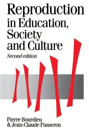 Reproduction in Education, Society and Culture book cover