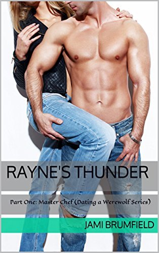 Dating a Werewolf: Rayne's Thunder book cover 1