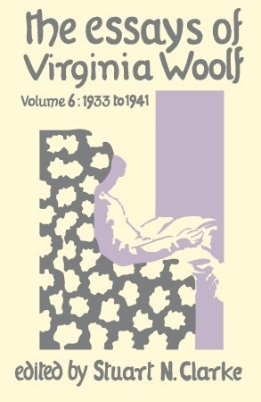 The Essays of Virginia Woolf, Vol 6 book cover