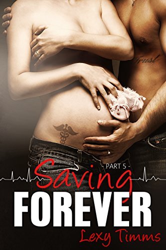 Saving Forever - Part 5 book cover