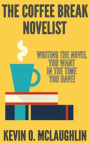 The Coffee Break Novelist book cover