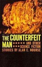 The Counterfeit Man and Other Science Fiction Stories book cover