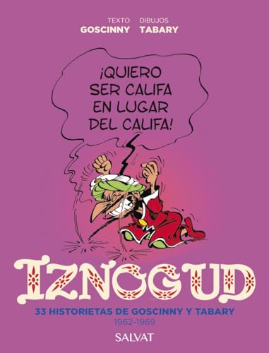 Iznogud. 33 historietas de Goscinny y Tabary. 1962-1969 book cover