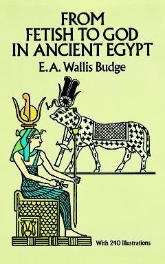 From Fetish to God in Ancient Egypt book cover