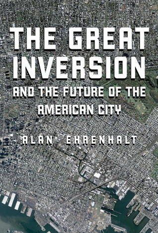 The Great Inversion and the Future of the American City book cover