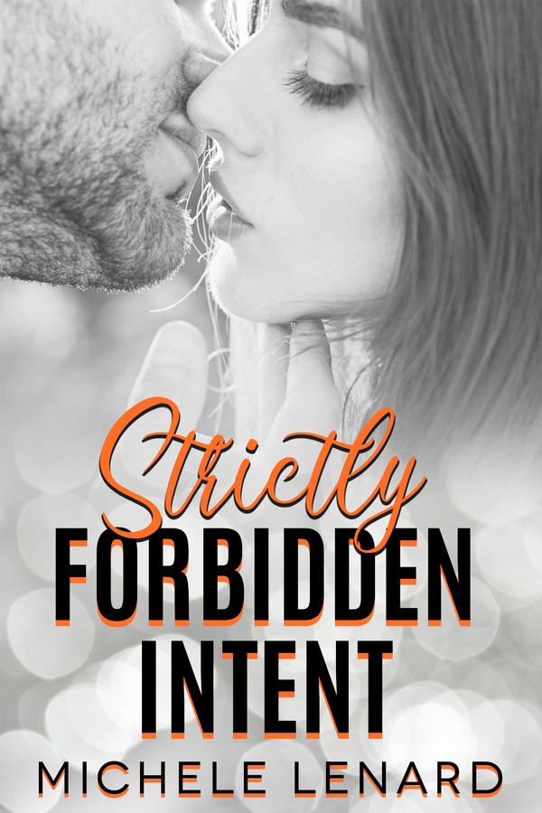 Strictly Forbidden Intent book cover