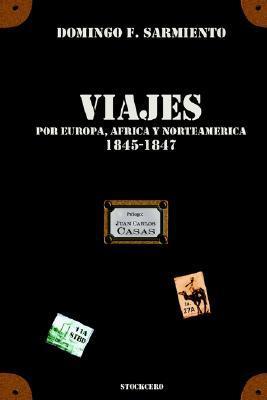 Viajes por Europa, África y Norteamérica -1845/1847 book cover