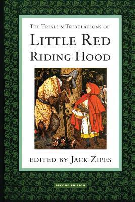 The Trials and Tribulations of Little Red Riding Hood book cover